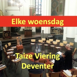 TAIZE - Oecumenisch meditatief avondgebed in de traditie van Taizé. Elke woensdagavond in de Broederenkerk (Ook Online)